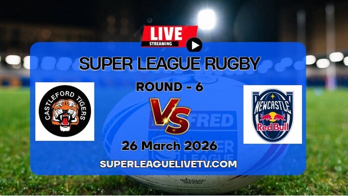 [Rd 6] Tigers Vs Bradford Bulls Rugby Live & Replay: 2026 Super League