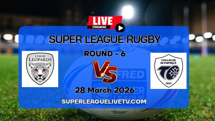 [Rd 6] Leopards Vs Olympique Rugby Live & Replay: 2026 Super League